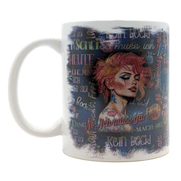 Tasse Ich muss gar nix